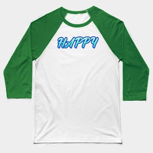 Happy Horizons: Navigating the Joys of Life Baseball T-Shirt